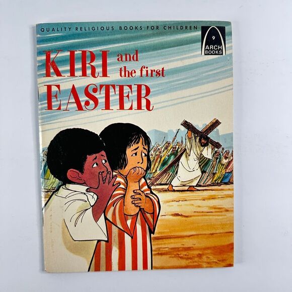 No Brand Other - 2/$6 Kiri and the First Easter book by Carol Greene-1972 ARCH Books